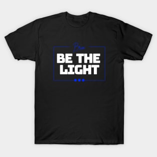 Colorful Be The Light Christian Design T-Shirt